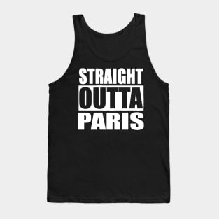 Straight Outta Paris Tank Top